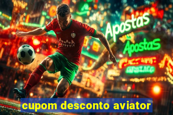 cupom desconto aviator